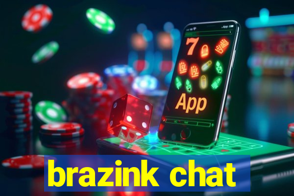 brazink chat